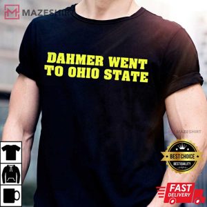 Dahmer Went To Ohio State Shirt Georgia vs Ohio State T 1