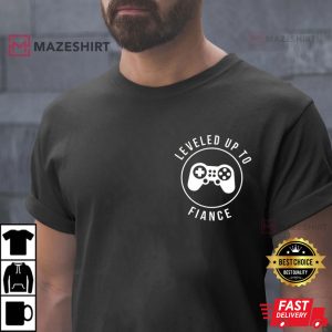 Leveled Up To Fiance Engagement Gift For Valentine T Shirt 1