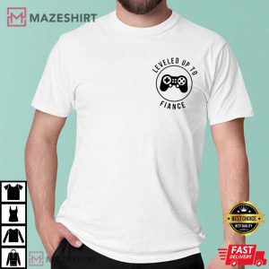 Leveled Up To Fiance Engagement Gift For Valentine T Shirt 3