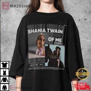 Shania Twain With Hot Album Queen Of Me T shirt 1
