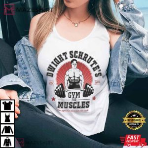 Dwight Schrutes Gym For Muscles T shirt 3