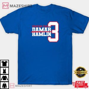 Praying For Damar Hamlin 3 T Shirt 3