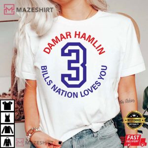 Damar Hamlin Bills Nation Loves You T Shirt 2