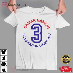 Damar Hamlin Bills Nation Loves You T Shirt 4