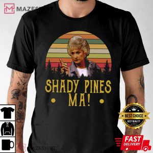 Shady Pines Ma Vintage Retro The Golden Girls T Shirt 2
