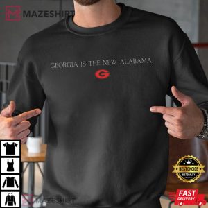 Georgia Bulldogs Football Georgia Is The New Alabama T Shirt 4