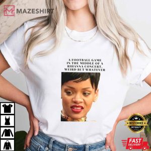 Super Bowl Halftime Rihanna Concert Best T Shirt 1