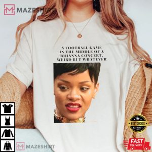 Super Bowl Halftime Rihanna Concert Best T Shirt 3