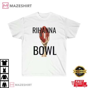 Rihanna Super Bowl Halftime Best T Shirt 1