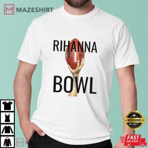 Rihanna Super Bowl Halftime Best T Shirt 2