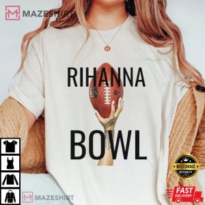 Rihanna Super Bowl Halftime Best T Shirt 3