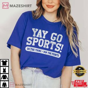 Yay Go Sports Funny Sport T Shirt 2