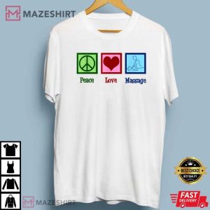 Peace Love Massage Therapy Cute Masseuse T Shirt 1