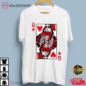 Poker Queen Of Hearts Funny Valentines Day Gift T Shirt 2