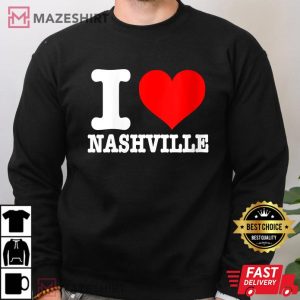 I Love Nashville Sweet Saying Valentines Day T Shirt 4