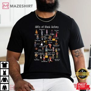 ABCs Of Famous Black American History Month T shirt 2
