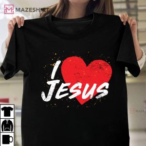 I Love Jesus Christianity Faith T Shirt 1
