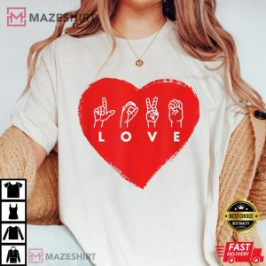 Love Sign Language Red Valentines Day T Shirt 4