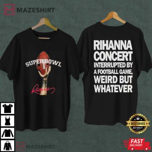 Superbowl LVII 2023 Halftime Rihanna Concert T-Shirt