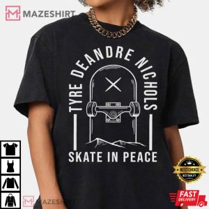 Skate In Peace Tyre Deanre Nichols End Police Brutality T Shirt 1