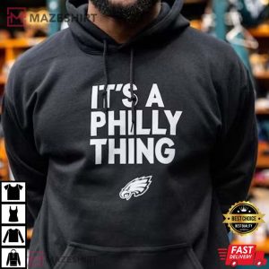 Its a Philly Thing TShirt