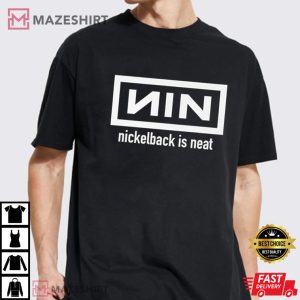 Nickelback is Neat Nine Inch Unisex Heavy Cotton t shirt