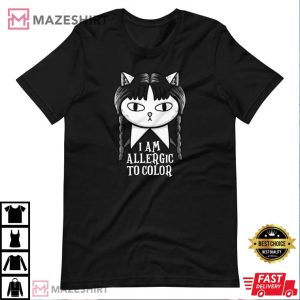Wednesday Cat I Am Allergic To Colors T Shirt 1