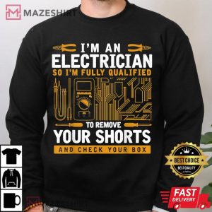 Im An Electrician T Shirt 4