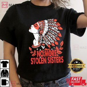 American No More Stolen Sisters MMIW T Shirt 3