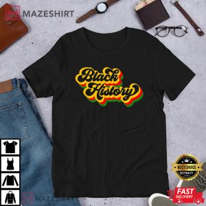 Black History Month Black Lives Matter T Shirt 1