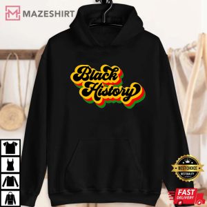 Black History Month Black Lives Matter T Shirt 2