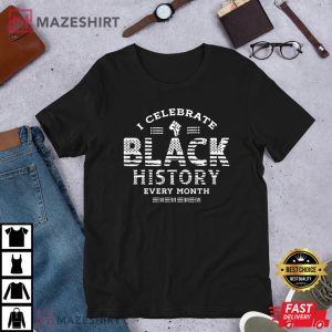 Black History Month Proud Black T Shirt 4