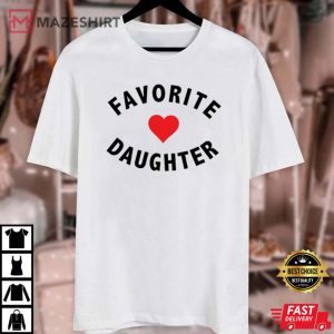 Favorite Daughter Family Reunion Birthday Gift For Daughter T Sh