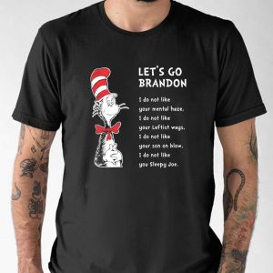 Lets Go Brandon Cat In The Hat Dr. Seuss T Shirt 3