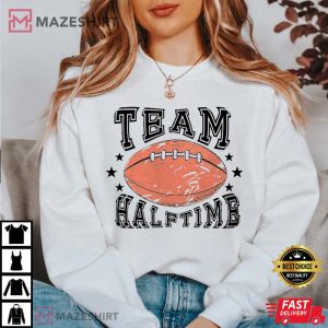 Super Bowl LVII Team Halftime Show T Shirt 1
