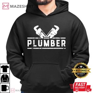Plumber Profession Handy Job Best T Shirt 2