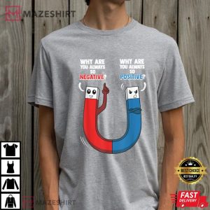 Positive Negative Magnet Science Chemistry T Shirt 2