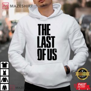 The Last Of Us Gift For Fan T Shirt 3