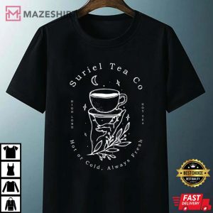 Suriel Tea Co Hot Or Cold Always Fresh T Shirt 3