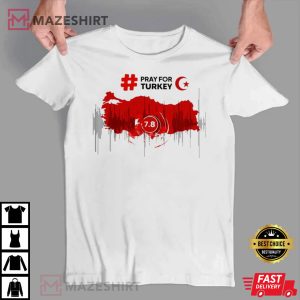 Pray For Turkey Earthquake Survivor Support T Shirt 4