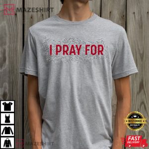 I Pray For Turkey Earthquake Survivor Support T Shirt 2