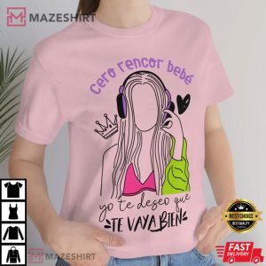 Cero Rencor Bebe Shakira BZRP Music Session 53 T Shirt 1