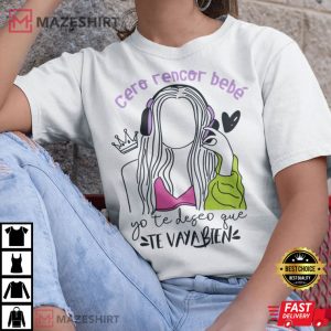 Cero Rencor Bebe Shakira BZRP Music Session 53 T Shirt 2