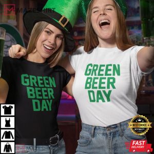 Green Beer Day Saint Patricks Day Funny T Shirt 4