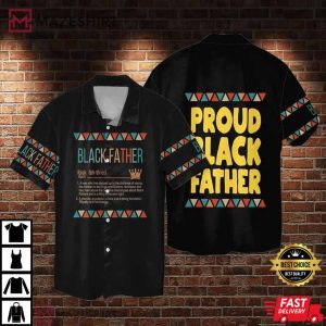 Blackfather Proud Black Father Gift Hawaiian Shirt #2