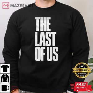 The Last Of Us Unique TV Series T Shirt 2