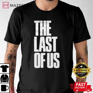 The Last Of Us Unique TV Series T Shirt 3