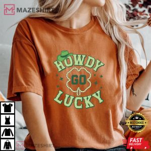 Comfort Colors Howdy Go Lucky Gift For St Patricks T Shirt 3