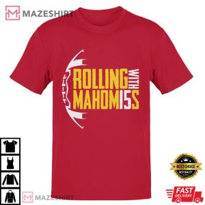 Rolling Mahomes With Kansas City Football T Shirt 4