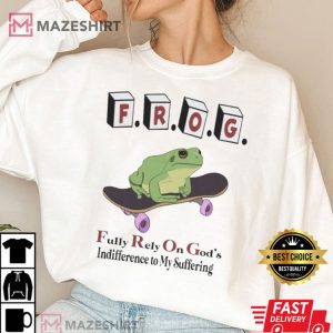 Fully Rely On Gods Indifference To My Suffering Funny Christian T Shirt 3